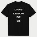 Tee-shirt Dans le bon de bz