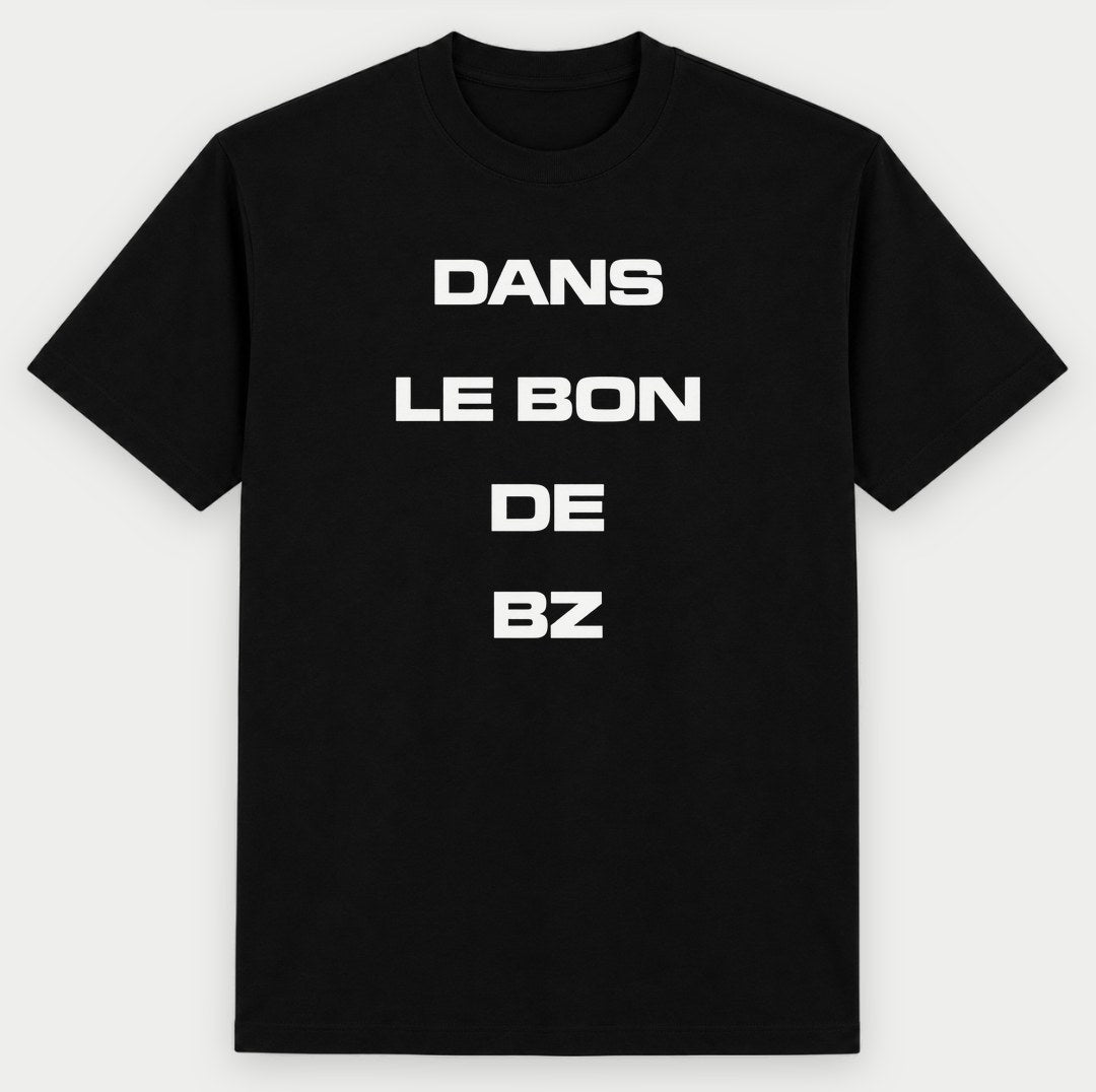 Tee-shirt Dans le bon de bz